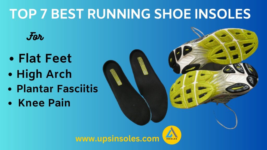 Best Running Shoe Insoles
